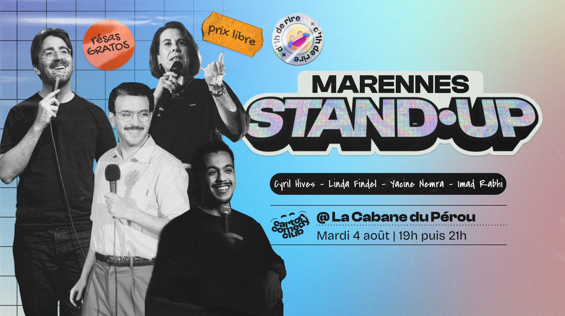 Carton Comedy Night : Cyril Hives, Linda Findel, Yacine Nemra