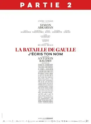 Cinéma : La Bataille de Gaulle - Partie 2 : J’écris ton nom