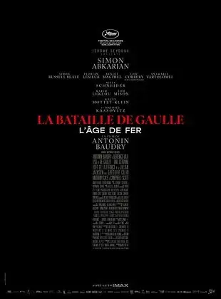 Cinéma : La Bataille de Gaulle - L’âge de fer