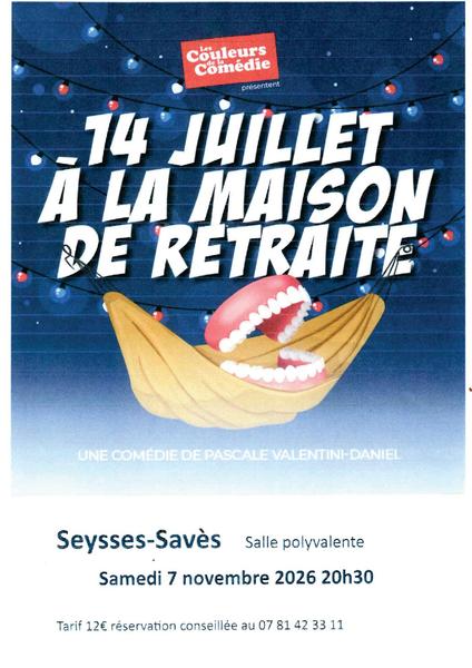 Théâtre : 14 juillet à la maison de retraite_Seysses-Savès
