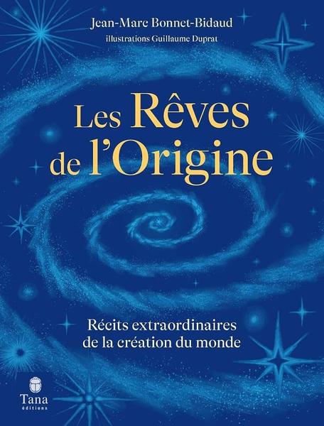Conférence - La création du monde vue par les sociétés antiques : Les rêves de l’origine