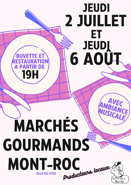Marchés Gourmands de Mont Roc