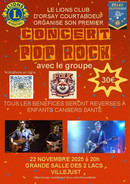 le lions club d'orsay courtaboeuf organise son premier concert pop rock avec FOXX 