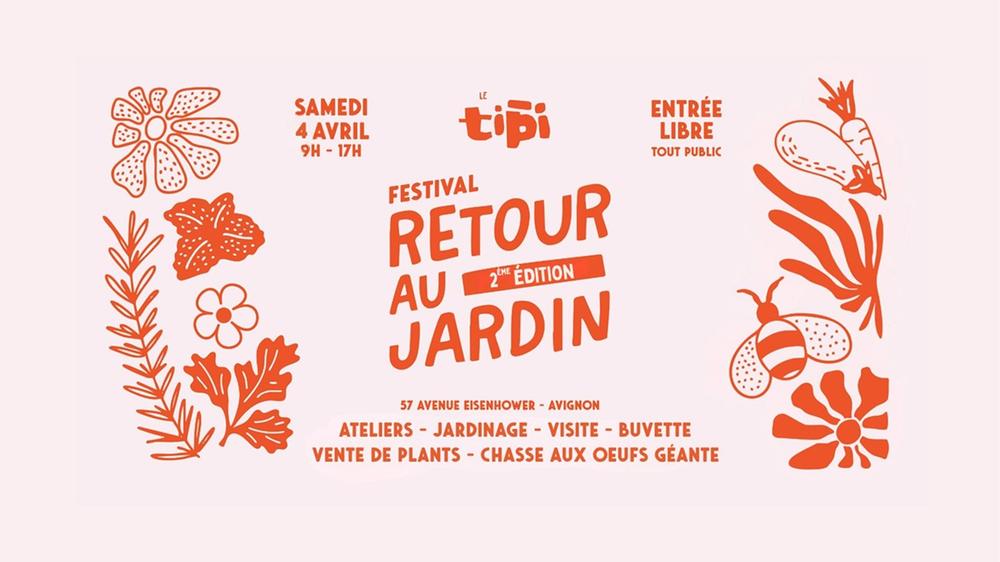 Festival Retour au Jardin – 2e édition - Avignon