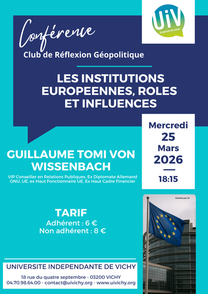 Conf&eacute;rence : Les institutions europ&eacute;ennes, r&ocirc;les et influences