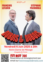 Spectacle "Dubois & Dubois"_Notre-Dame-de-Mésage
