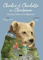 Charlie et Charlotte en Chartreuse au pays des ours disparus