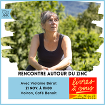 Rencontre Autour du Zinc avec Violaine Bérot_Voiron