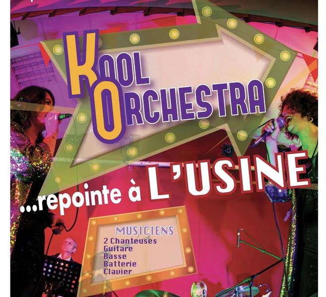 Soirée REPRISES DISCO/FUNK/DANCE avec KOOL ORCHESTRA à L