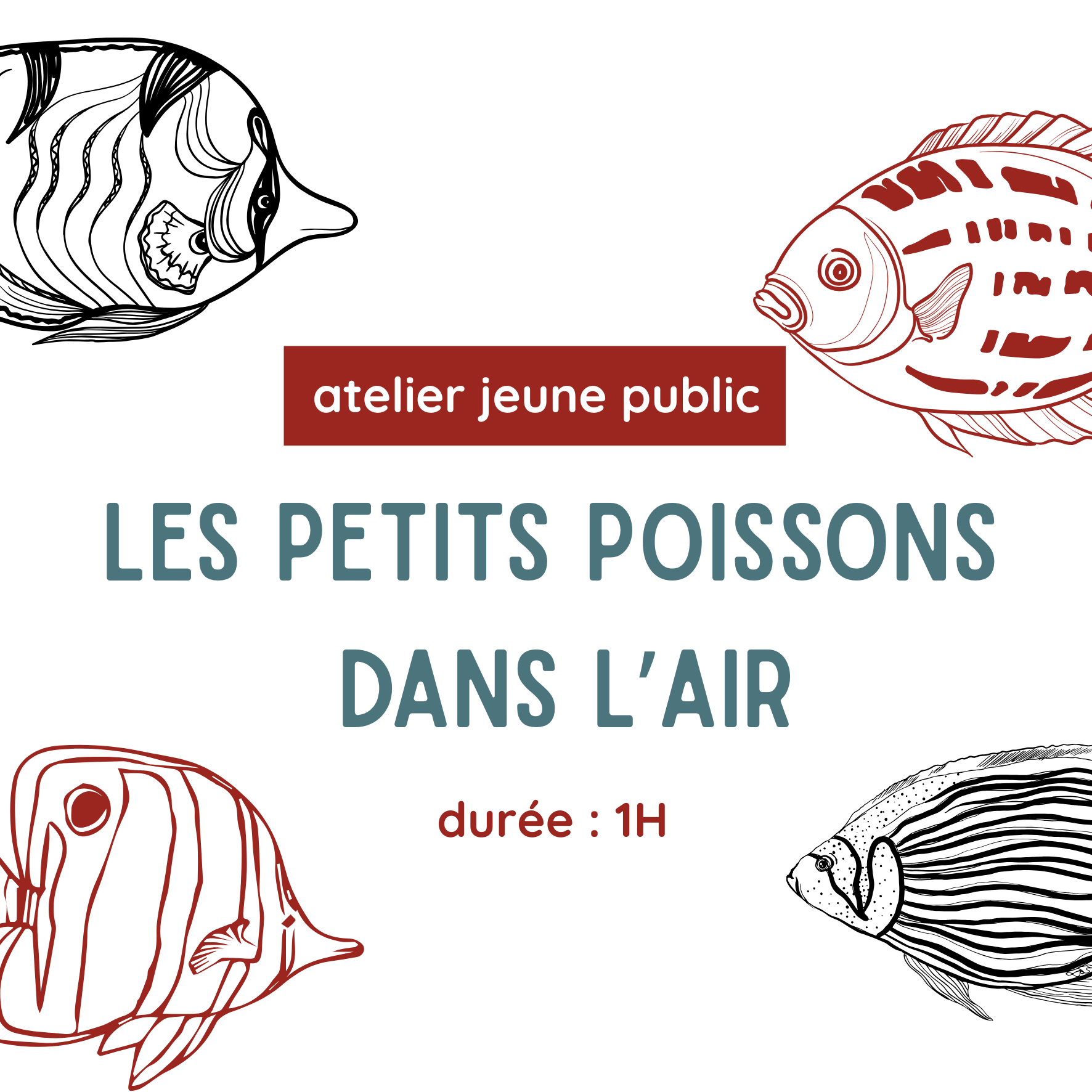 Atelier les petits poissons dans l'air : 6 ans et +