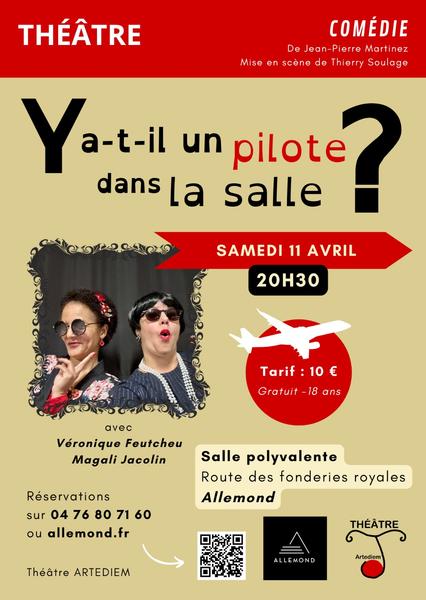 Theatre : "Y a t'il un pilote dans la salle?"