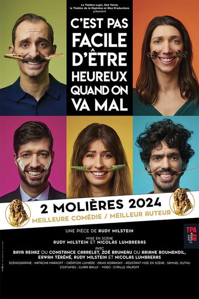 C'est pas facile d'être heureux quand on va mal - Les Théâtrales | Maison de la Culture