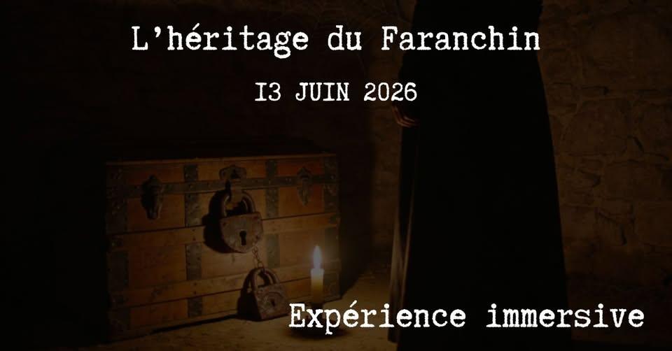'L'Héritage du Faranchin', expérience immersive