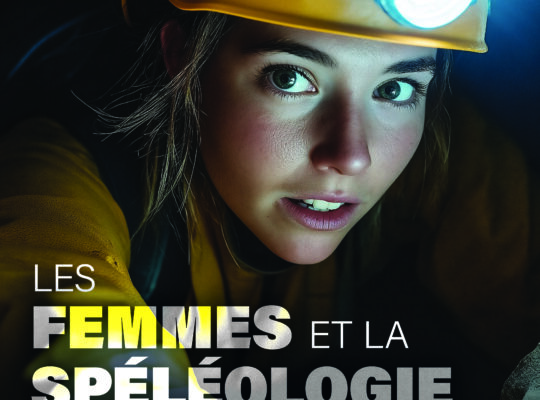Exposition « Les femmes et la spéléologie en Charente »