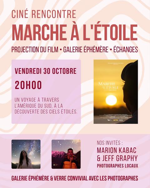 Ciné rencontre 'Marche à l'étoile'