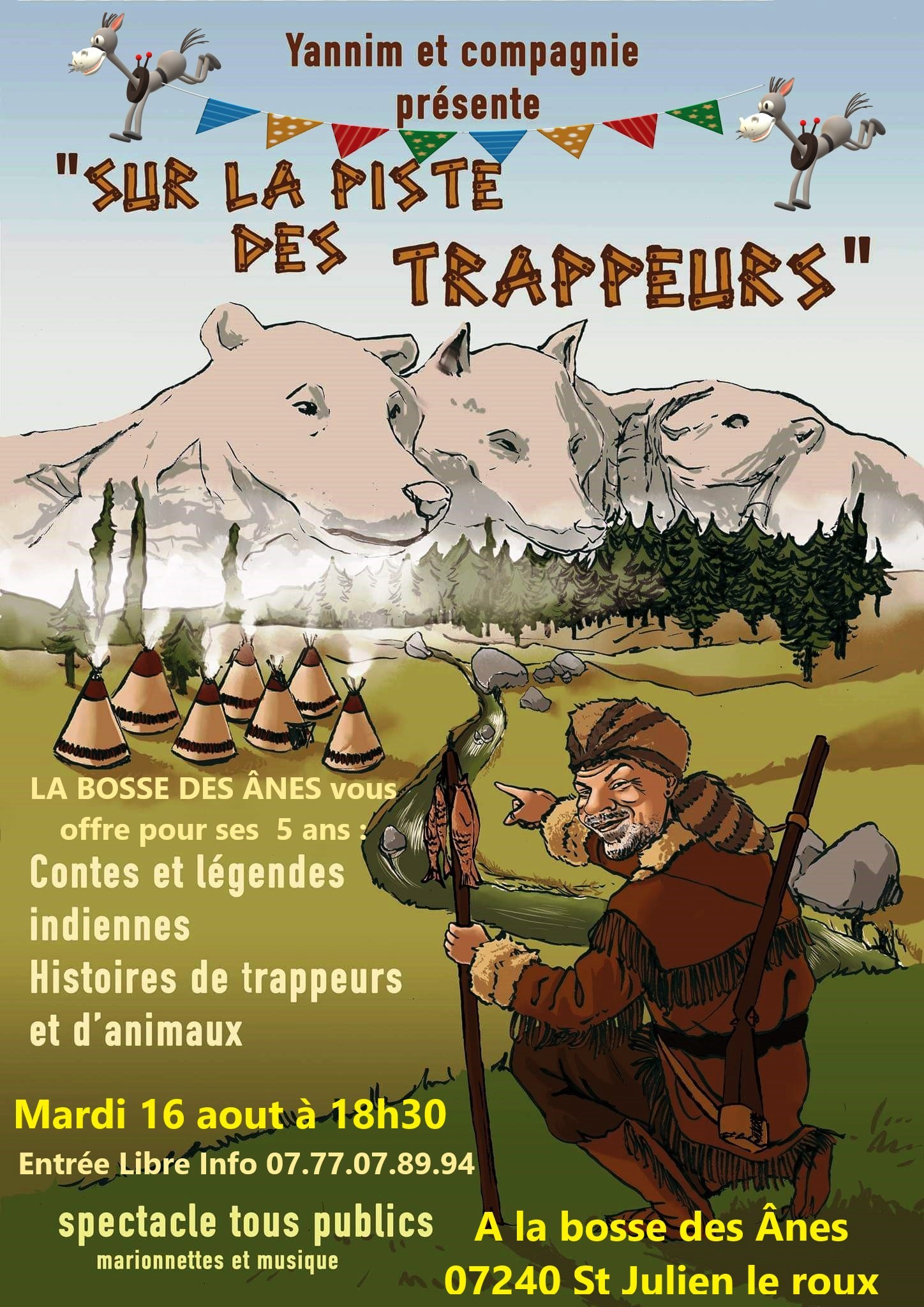Events…Put it in your diary : Spectacle Sur la piste des trappeurs (histoires, chansons et marionnettes)