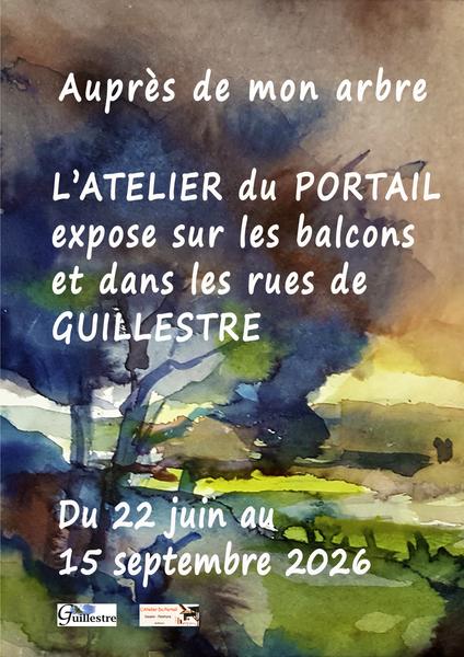 Exposition 'Auprès de mon arbre' dans les rues de Guillestre