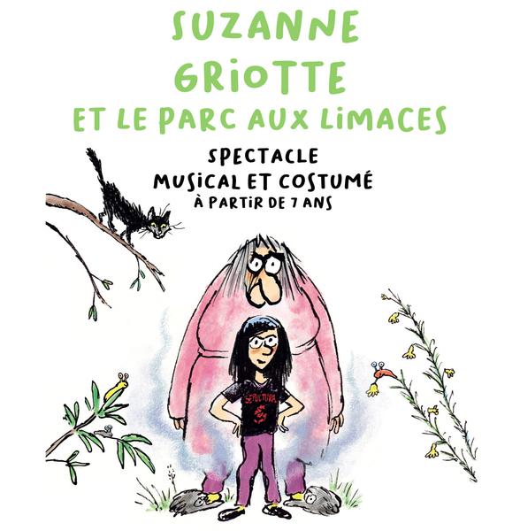 Spectacle musical "Suzanne Griotte et le parc aux limaces" Le 9 nov 2024