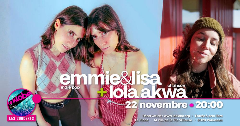 Lola Akwa + Emmie & Lisa / En concert / Le Klobe Palaiseau