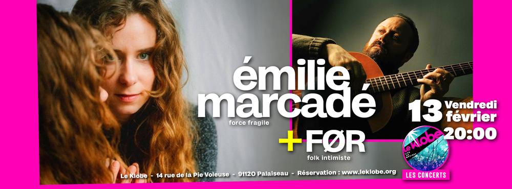 Emilie Marcadé et FØR / En concert 