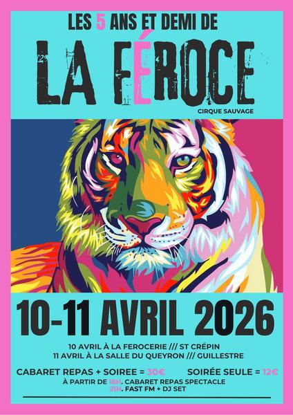 Les 5 ans et demi de La Féroce