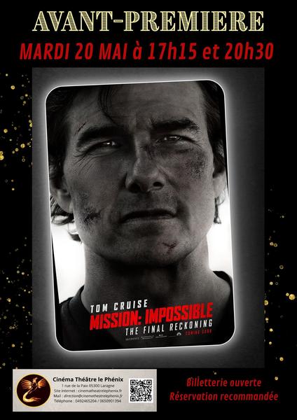 - © Cinéma théâtre le Phénix Avant-première du dernier volet 'Mission impossible the final reckoning'_Laragne-Montéglin - © Cinéma théâtre le Phénix