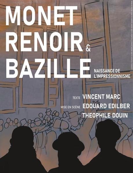 « Monet, Renoir et Bazille » Naissance de l’Impressionnisme