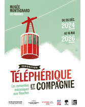 Visite guidée de l'exposition « Téléphérique et compagnie »