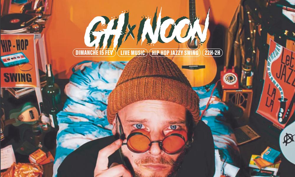 LIVE MUSIC • GH x Noon_Les Gets