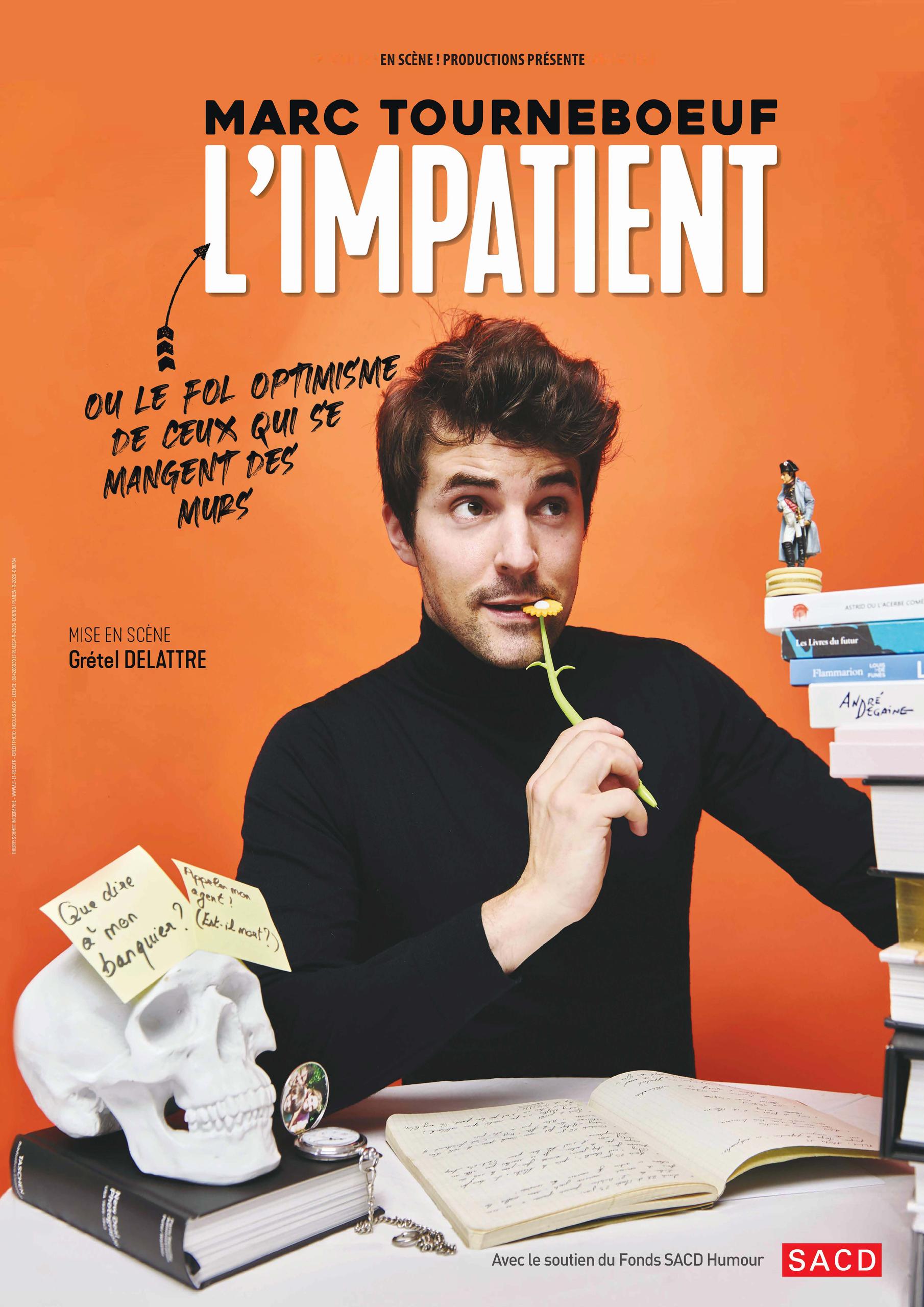 Stand up - Marc Tourneboeuf - L’impatient