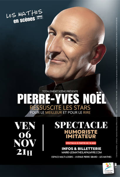 Les Mathes en Scènes - Pierre-Yves Noël ressuscite les Stars