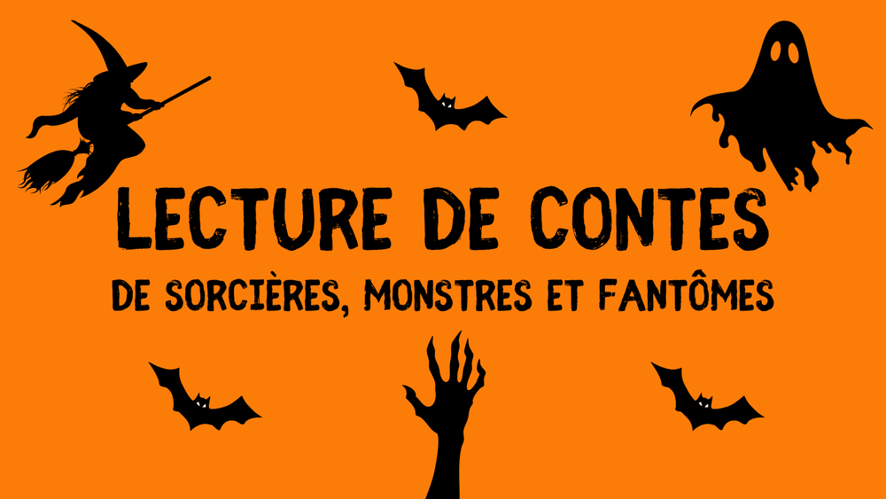 Lectures de contes de sorcières, de monstres et de fantômes