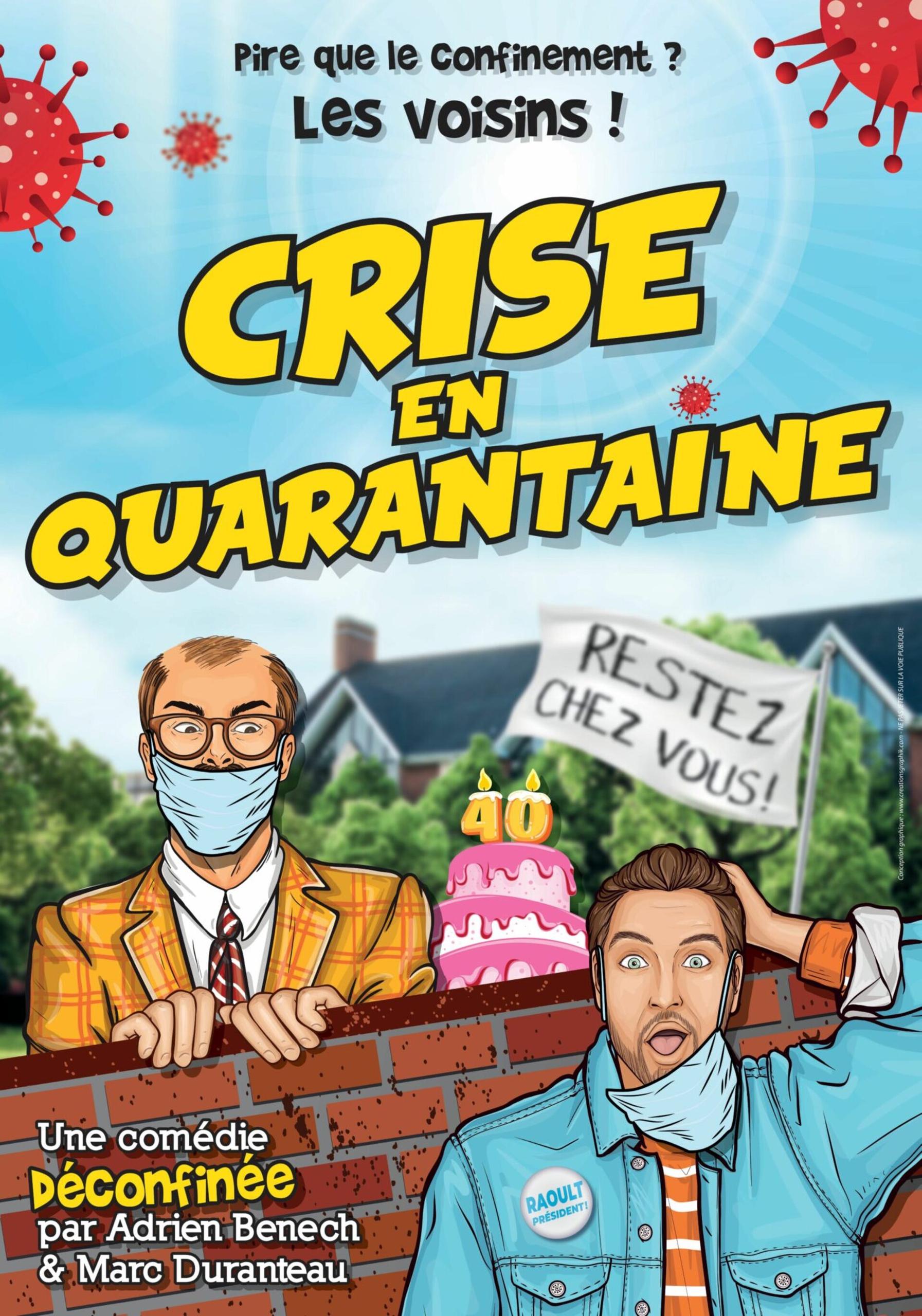 Spectacle - Crise en quarantaine