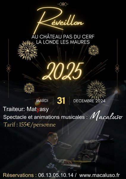 Réveillon au Château Pas du cerf_La Londe-les-Maures