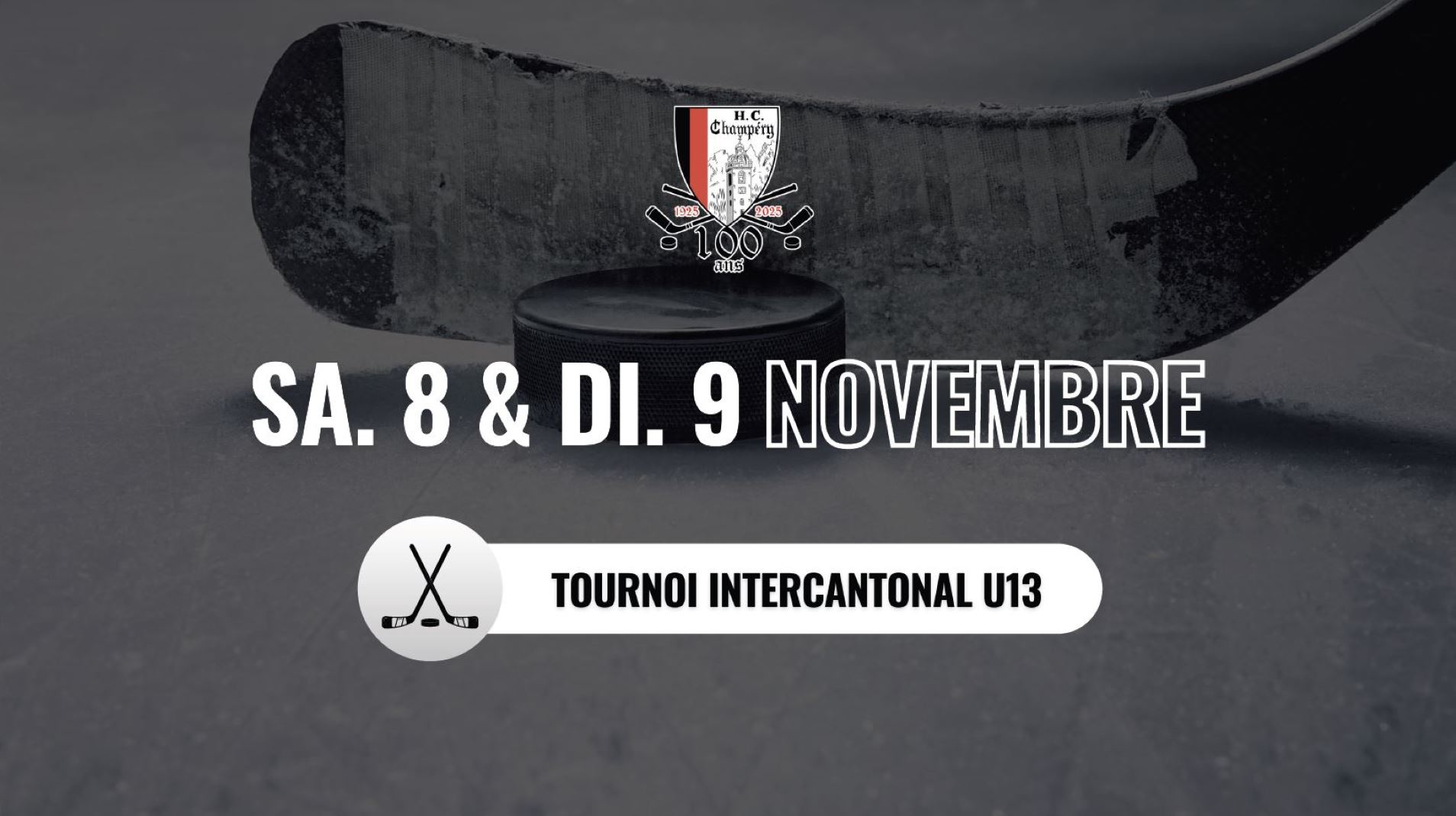 100. Geburtstag des HC Champry | Interkantonales Turnier U13