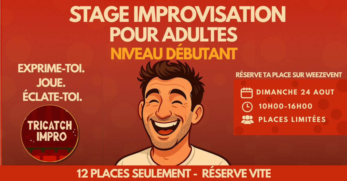 Stage d’improvisation pour adultes – Niveau débutant - Tricatch Impro