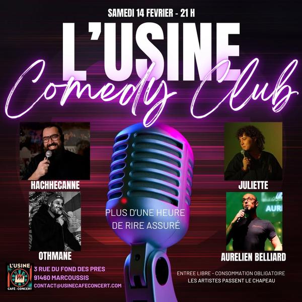L'Usine Comedy Club (Stand Up/Humour) à L'Usine Marcoussis 