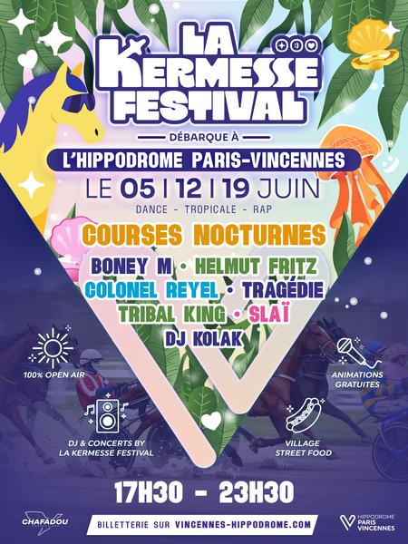 Affiche de La Kermesse Festival à l'Hippodrome de Vincennes 