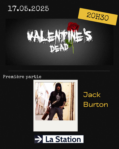 Concert Valentine's dead et Jack Burton
