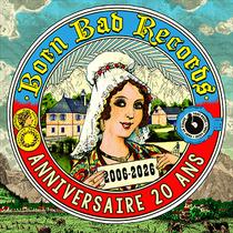20 ans Born Bad Records • Frustration + Arthur Satàn + Jessica93_Grenoble