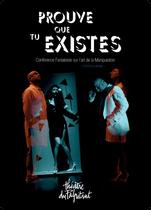 PROUVE QUE TU EXISTES_Grenoble