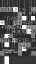 DAX J + EY.RAH + MODAL NOODLES + CONCEPTEUR VJ_Grenoble