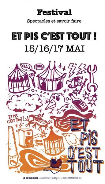 Festival 'Et pis c'est tout !'