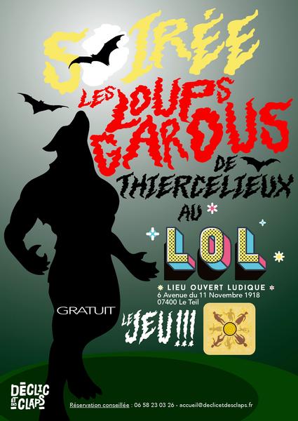 Soirée les Loups-Garous de Thiercelieux_Le Teil