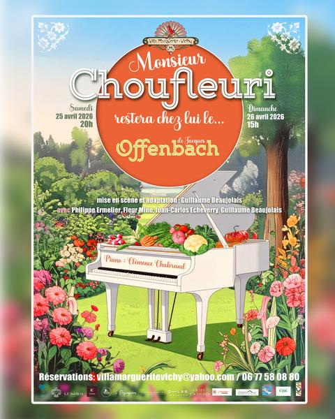 "Monsieur Choufleuri restera chez lui le... " de Jacques Offenbach.