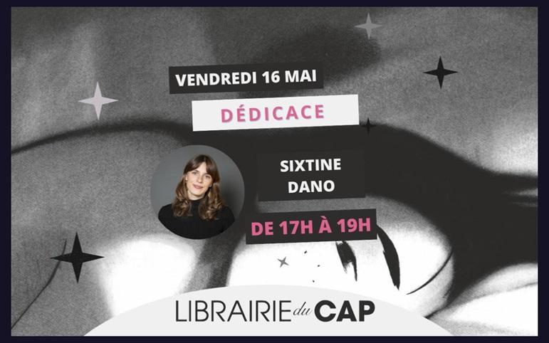 Librairie du Cap - Dédicaces de Sixtine Dano_Saint-Laurent-du-Var