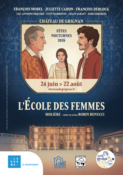 Fêtes Nocturnes : LEcole des Femmes_Grignan