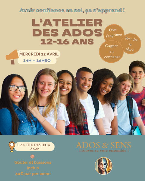 Atelier pour les Ados Avoir confiance en soi, ça s'apprend!