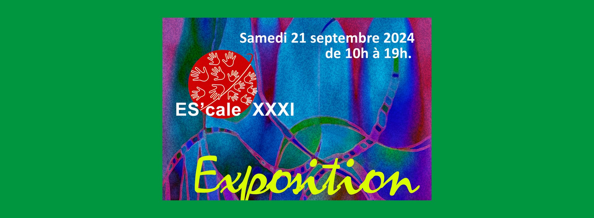 Exposition Es'cale XXXI Paradou