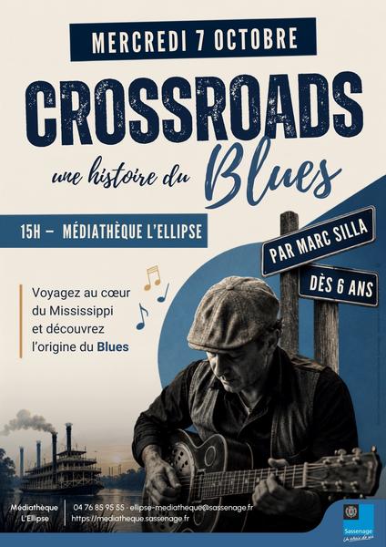 Crossroads une histoire du Blues
